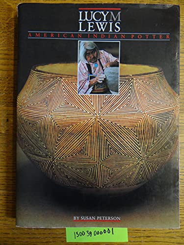 Lucy M. Lewis: American Indian Potter (9784770029911) by Peterson, Susan