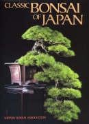 Beispielbild fr Classic Bonsai of Japan zum Verkauf von Books of the Smoky Mountains