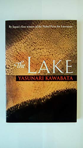 The Lake (9784770030016) by Kawabata, Yasunari; Tsukimura, Reiko