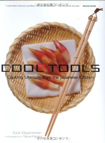 Imagen de archivo de Cool Tools: Cooking Utensils from the Japanese Kitchen a la venta por SecondSale