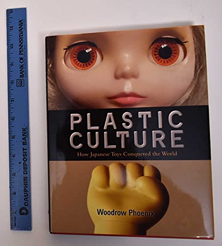 Beispielbild fr Plastic Culture: How Japanese Toys Conquered the World zum Verkauf von HPB-Red