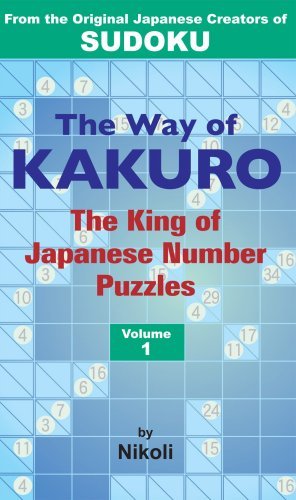 9784770030214: The Way of Kakuro: King of Japanese Number Puzzles