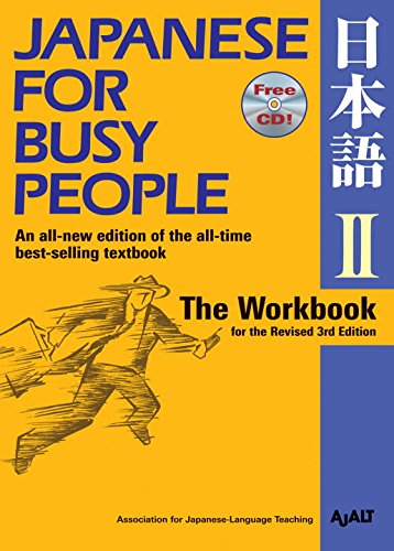 Imagen de archivo de Japanese for Busy People II: The Workbook for the Revised 3rd Edition incl. 1 CD (Japanese for Busy People Series) a la venta por HPB-Red