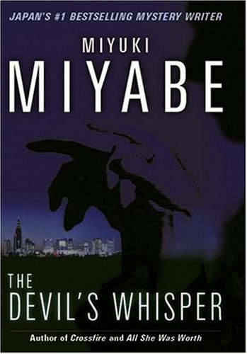 The Devil's Whisper (9784770030535) by Miyuki Miyabe