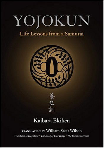 Beispielbild fr Yojokun: Life Lessons from a Samurai (The Way of the Warrior Series) zum Verkauf von WorldofBooks