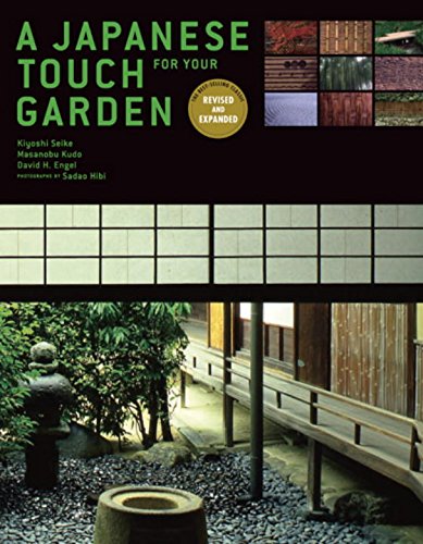 Imagen de archivo de A Japanese Touch for Your Garden: Revised and Expanded Edition a la venta por cornacres