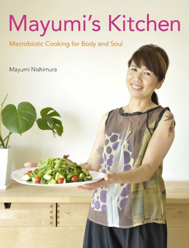 Beispielbild für Mayumi's Kitchen: Macrobiotic Cooking for Body and Soul zum Verkauf von SecondSale