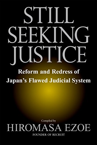 Beispielbild für Still Seeking Justice: Reform and Redress of Japan's Flawed Judicial System zum Verkauf von A Good Read, LLC