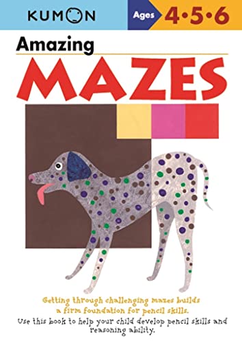 Imagen de archivo de Kumon Amazing Mazes (Kumon Basic Skills Workbooks) Ages 4-5, kindergarten (Kumon's Practice Books) a la venta por ZBK Books