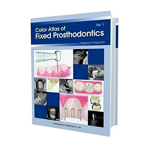 9784781203201: Color Atlas of Fixed Prosthodontics: Vol 1