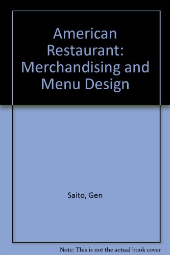 Stock image for American Restaurant: Merchandising and Menu Design for sale by GH Mott, Bookseller