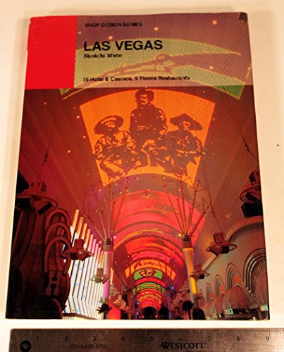 Las Vegas: 16 Hotel And Casinos, 5 Theme Restaurants. Translated by Motoko Kainose-Budrow