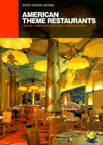 9784785802561: American Theme Restaurants (Shop Desigh Series)