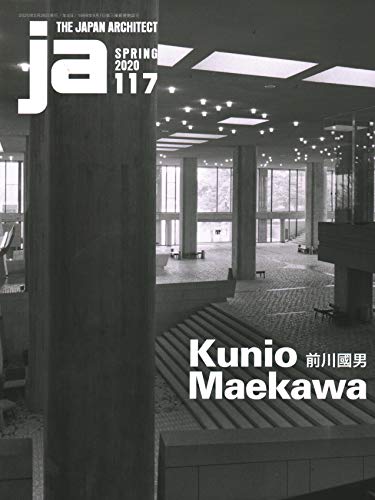 Stock image for JA 117, Spring 2020: Kunio Maekawa for sale by Books From California