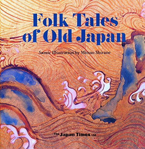 Imagen de archivo de Folk Tales of Old Japan a la venta por Books From California