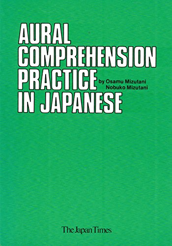 Beispielbild fr Aural Comprehension Practice in Japanese zum Verkauf von Munster & Company LLC, ABAA/ILAB