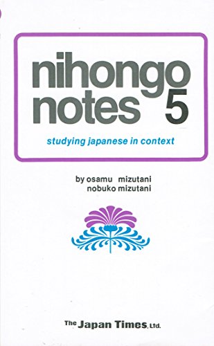 Beispielbild fr Nihong notes #5: Studying Japanese in Context zum Verkauf von N. Fagin Books