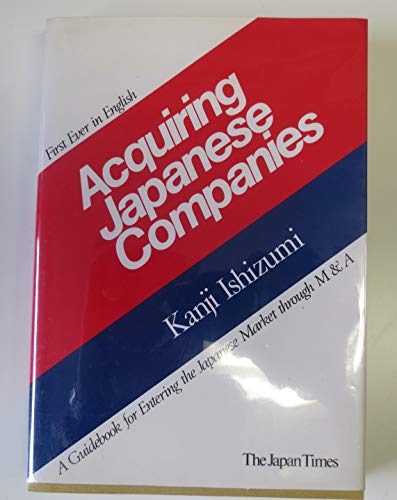 Stock image for Acquiring Japanese Companies for sale by Bingo Used Books