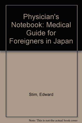 Physician's Notebook: Medical Guide for Foreigners in Japan