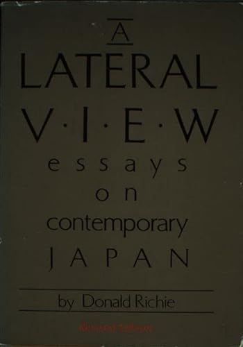 Stock image for A Lateral View: Essays On Contemporary Japan for sale by Wonder Book