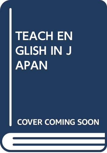 Stock image for Teach English in Japan for sale by Bookmans
