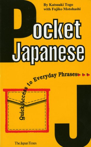 Beispielbild fr Pocket Japanese: Quick Access to Everyday Phrases zum Verkauf von ThriftBooks-Dallas