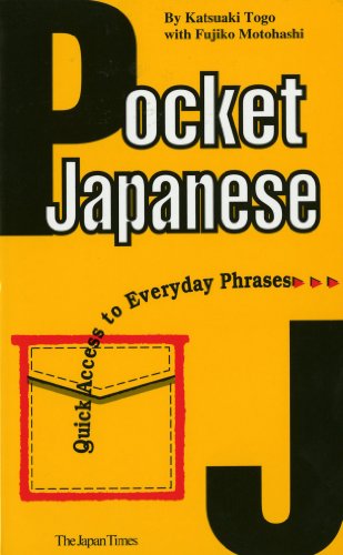 Imagen de archivo de Pocket Japanese: Quick Access to Everyday Phrases a la venta por ThriftBooks-Dallas