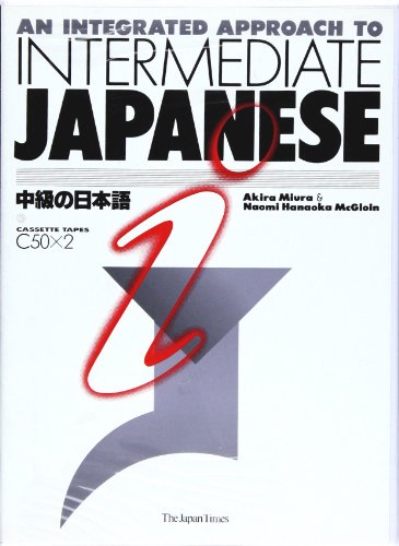 Stock image for An Integrated Approach To Intermediate Japanese for sale by Books From California