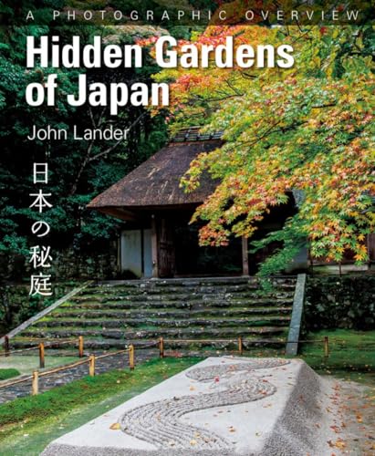 Stock image for Hidden Gardens of Japan ????? for sale by GF Books, Inc.