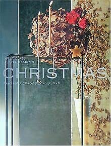 Beispielbild fr First Class Floral Design 3 Christmas zum Verkauf von Ann Becker