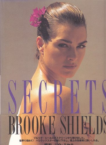 Secrets: Brooke Shields.