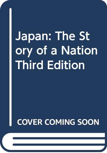 Stock image for Japan: The Story of a Nation Third Edition for sale by SecondSale