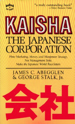 Imagen de archivo de Kaisha: The Japanese Corporation a la venta por Hamelyn