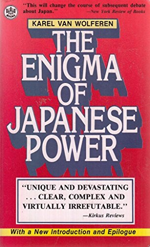 Imagen de archivo de The Enigma of Japanese Power a la venta por P.F. Mullins Books