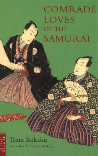 9784805307717: Comrade Loves of the Samurai (Tuttle Classics of Japanese Literature)