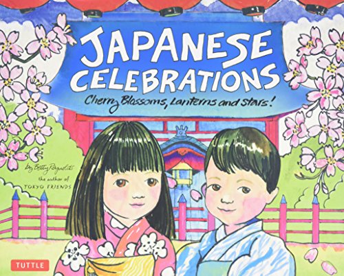 Beispielbild fr Japanese celebrations = japani?zu serebure?shon : Cherry blossoms, lanterns and stars! zum Verkauf von Better World Books