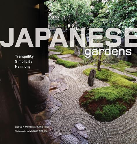 Japanese Gardens: Tranquility, Simplicity, Harmony