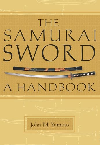 Beispielbild fr The Samurai Sword : A Handbook zum Verkauf von Better World Books