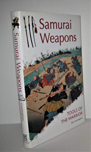 9784805309582: Samurai Weapons: Tools of the Warrior