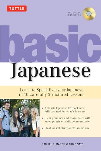 Stock image for Basic Japanese: Learn to Speak Everyday Japanese in 10 Carefully Structured Lessons (MP3 Audio CD Included) for sale by Wonder Book