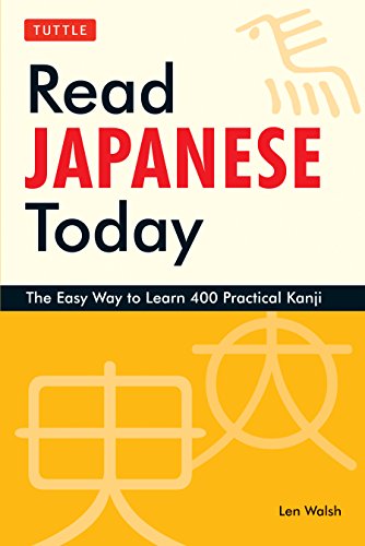 9784805309810: Read Japanese Today: The Easy Way to Learn 400 Practical Kanji (Tuttle Language Library)