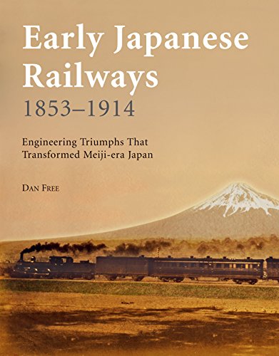 9784805310069: Early Japanese Railways, 1853-1914: Engineering Triumphs That Transformed Meiji-Era Japan