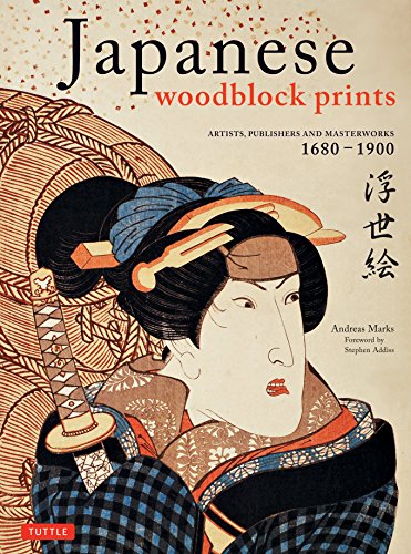 9784805310557: Japanese Woodblock Prints: Artists, Publishers, and Masterworks: 1680 - 1900
