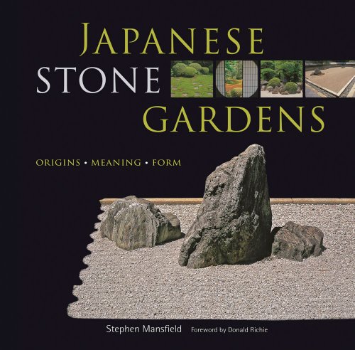 9784805310564: Japanese Stone Gardens /anglais: Origins, Meaning, Form