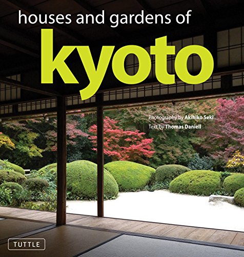 9784805310915: Houses and Gardens of Kyoto /anglais