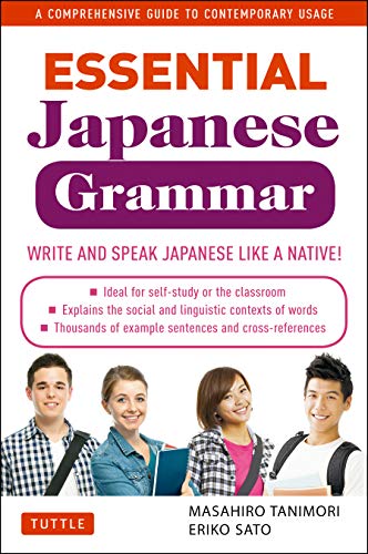 Stock image for Essential Japanese Grammar: A Comprehensive Guide to Contemporary Usage for sale by SecondSale