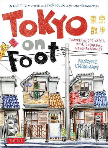 Beispielbild fr Tokyo on Foot: Travels in the City's Most Colorful Neighborhoods zum Verkauf von Bellwetherbooks