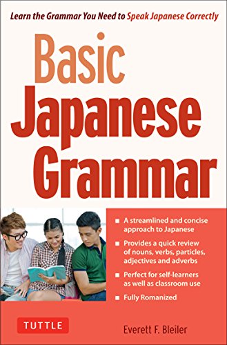 Beispielbild fr Basic Japanese Grammar: Learn the Grammar You Need to Speak Japanese Correctly (Master the JLPT) zum Verkauf von Goodwill of Colorado