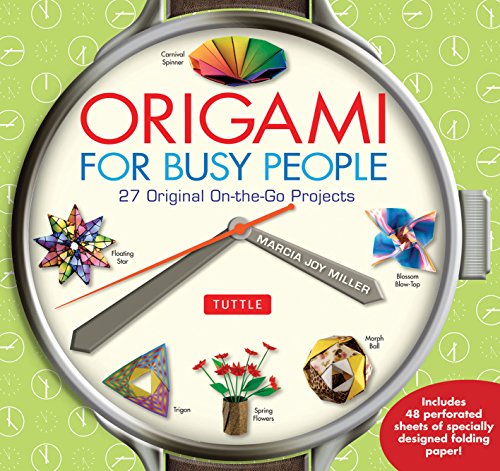 Beispielbild fr Origami for Busy People: 27 Original On-The-Go Projects [Origami Book, 48 Papers, 27 Projects] zum Verkauf von Bookmonger.Ltd