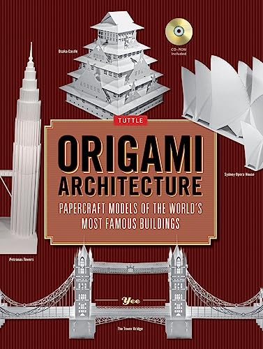 Origami Architecture: Papercraft Models of the World's Most Famous Buildings (With Companion CD-ROM)